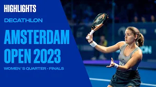 Quarter - Finals Highlights Sánchez/Josemaría Vs Navarro/Guinart Decathlon Amsterdam Open 2023