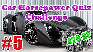 GUESS HOW MUCH HP THIS SUPERCAR HAS | CAR HORSEPOWER QUIZ CHALLENGE | CAR QUIZ #5