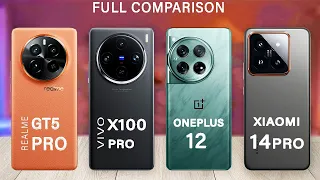 Realme GT5 Pro Vs OnePlus 12 Vs vivo X100 Pro Vs Xiaomi 14 Pro Full Review