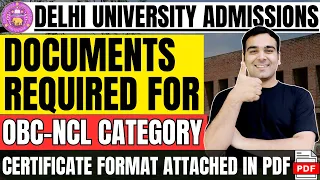 OBC Category - New List of Documents Required in DU🔥| Delhi University Admissions