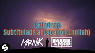 Marnik x Harris & Ford - Raindrop (feat. Shibui) // Subtitulada al Español y Ingles (Lyrics)