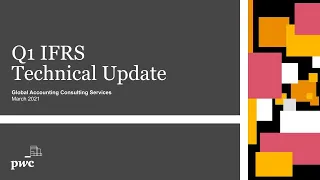 PwC's IFRS technical update video March 2021