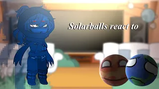 ‼️• // Solarballs || react to  • ‼️