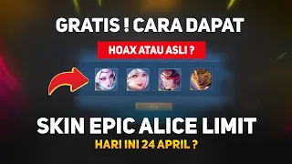 Cara Dapat Skin Epic Alice Limit Gratis Hari Ini 24 April ? Hoax atau Asli, Ini Penjelasannya..