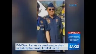 Saksi: P/MGen. Ramos na pinakanapuruhan sa helicopter crash, kritikal pa rin