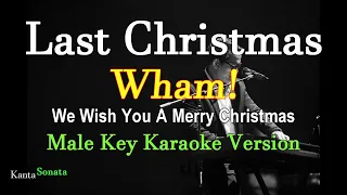 Last Christmas -Wham!  (Male Key Karaoke Version)