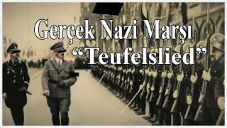 Nazi SS Marşı - Teufelslied (Türkçe Altyazılı)