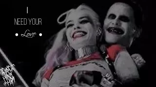 Joker X Harley I Need Your Love