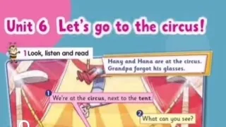 Connect primary 3 /term1/Unit6/let's go to the circusالوحده السادسه كونكت ثالثه ابتدائي/نصوص استماع