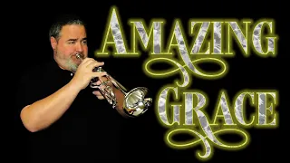 "Amazing Grace" arr. IAIN MUNDY (for Trumpet with Piano)