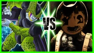 Perfect Cell Vs Bendy and The Ebola Machine (Sammy)