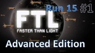 FTL - Advanced Edition - Run 15 (1/2) - Zoltan Cruiser Layout B on Normal