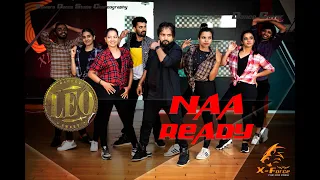 LEO - Naa Ready | Thalapathy Vijay | Anirudh | Xavier's Dance Studio Choreo | 2023