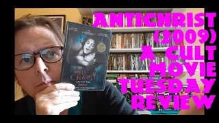 Antichrist (L.V. Trier, 2009) : A Cult Movie Tuesday Review