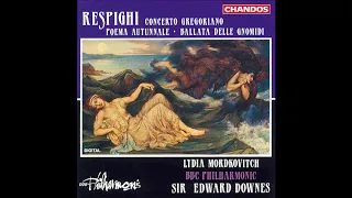 Ottorino Respighi : Concerto gregoriano for violin and orchestra P 135 (1921)