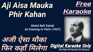 Aji Aisa Mauka Phir Kahan | An Evening In Paris | Karaoke [HQ] - Karaoke With Lyrics Scrolling