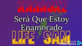 Karaoke Será Que Estoy Enamorado “al estiló de” (Los Plebes del Rancho de Ariel Camacho)