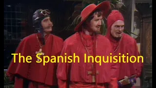 The video nobody expected! Everything you need to know about The Spanish Inquisition (Pretransition)