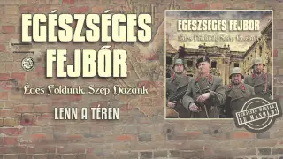 Egészséges Fejbőr - Lenn a téren (Hivatalos szöveges video / Official lyrics video)