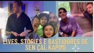 Lives, stories e bastidores divertido de Sen Çal kapimi