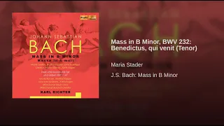 J.S. Bach: Mass in B Minor, BWV: 232  Benedictus, qui venit (Tenor)