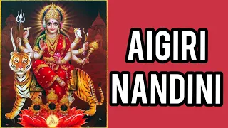 Aigiri Nandini  अयि गिरि नन्दिनि Mahishasura mardini sthothra devotional #Hindi