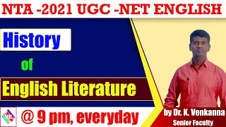 History of English Literature II UGC -NET-ENGLISH LITERATURE CLASSES II AP-SET II Dr. K. VENKANNA |I