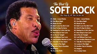 Soft Rock Hits 70s 80s 90s Full Album 👍 Lionel Richie, Chicago, Rod Stewart, Lobo, Bee Gee