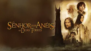 O Senhor dos Anéis: As Duas Torres (2002) | Trailer [Legendado]