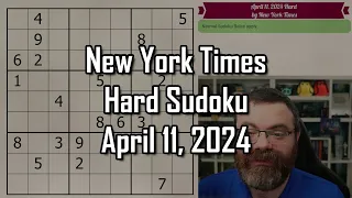 In-Depth Sudoku Explanation! | NYT Hard Sudoku Walkthrough | April 11 2024