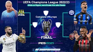 UEFA Champions League 2022/23 | Sfida ai Rigori, semifinali fino alla finale | PES 2021 Gameplay 2K