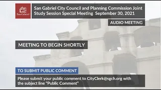 City Council and Planning Commission - September 30, 2021 Joint Study Session - City of San Gabriel
