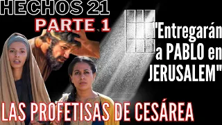 Hechos 21 - pt 1 - Pablo iba a ser entregado en Jerusalén ¿Por qué sucedería?