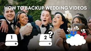 How To Backup Wedding Videos