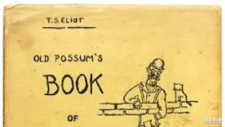 Old Possum's Book of Practical Cats (Part 14: The Ad-dressing of Cats)