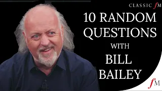 Bill Bailey Answers 10 Random Questions Through Music | Classic FM