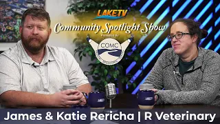 James and Katie Rericha from R Veterinary | Community Spotlight EP 174