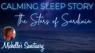 Calming Sleep Story ✨ THE STARS OF SARDINIA ✨ Bedtime Story for Grown-Ups