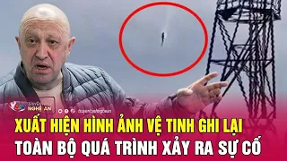 Vụ máy bay chở trùm Wagner: Xuất hiện hình ảnh vệ tinh ghi lại toàn bộ quá trình xảy ra sự cố