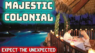 Majestic Colonial Punta Cana 🛑 Disappointing Resort Experience