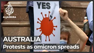 Australians protest as Omicron variant spreads