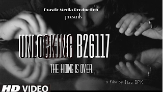 BIGDI- UNLOCKING B26117 | OFFICIAL TRAILER | Short Film | Teen Society | 2017