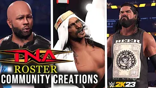 WWE 2K23 *INCREDIBLE* TNA ROSTER Community Creations🔥