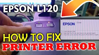 HOW TO REPAIR EPSON L120 ALL LIGHTS ARE BLINKING AT THE SAME TIME | BLINKING ERROR