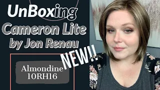 UNBOXING Cameron Lite by Jon Renau in Almondine 10RH16