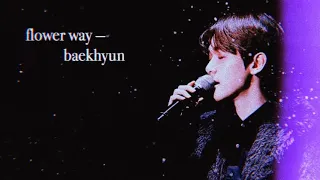 baekhyun — flower way