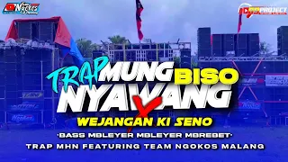 DJ TRAP MUNG BISO NYAWANG x KI SENO JINGLE  MHN AUDIO || VIRAL TIKTOK DJ RISKI IRVAN NANDA