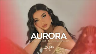 " Aurora " Oriental Reggaeton Beats 2023 x Balkan Instrumental | Prod by BuJaa Beats