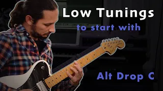Try this as your First Low Tuning - Alt Drop C