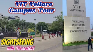 VIT Vellore | VIT Vellore Campus Tour | VIT Campus Tour | VIT Campus
